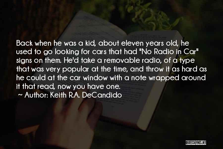 Read The Signs Quotes By Keith R.A. DeCandido