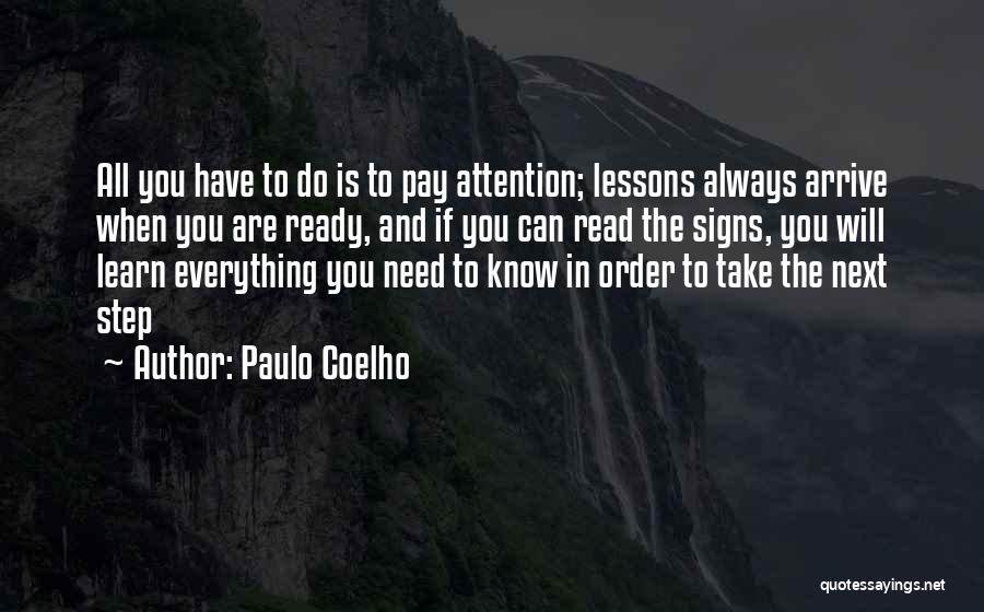 Read The Signs Quotes By Paulo Coelho