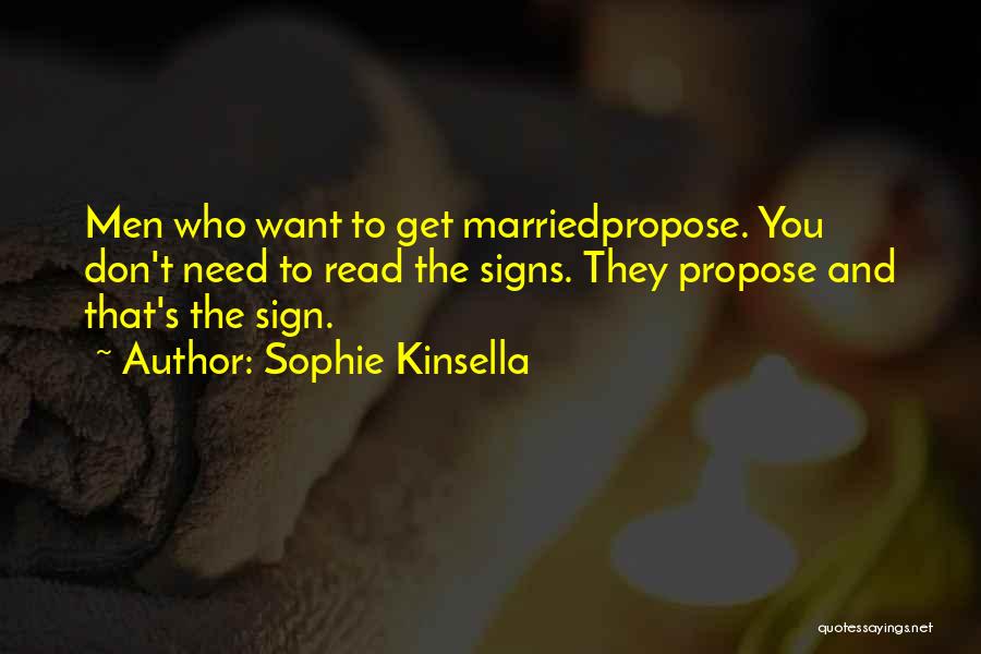 Read The Signs Quotes By Sophie Kinsella