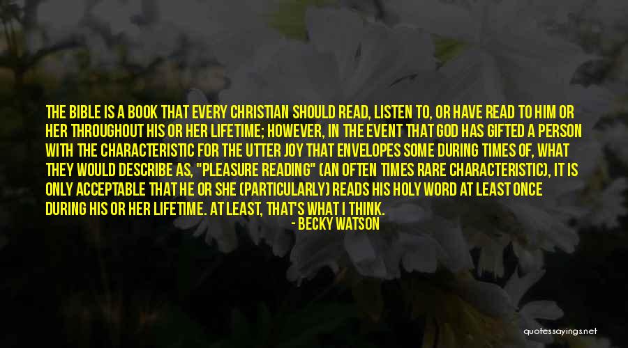Read The Word Of God Quotes By Becky Watson Read The Word Of God Quotes By Becky Watson
