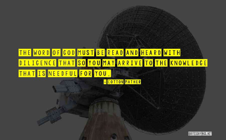 Read The Word Of God Quotes By Cotton Mather Read The Word Of God Quotes By Cotton Mather