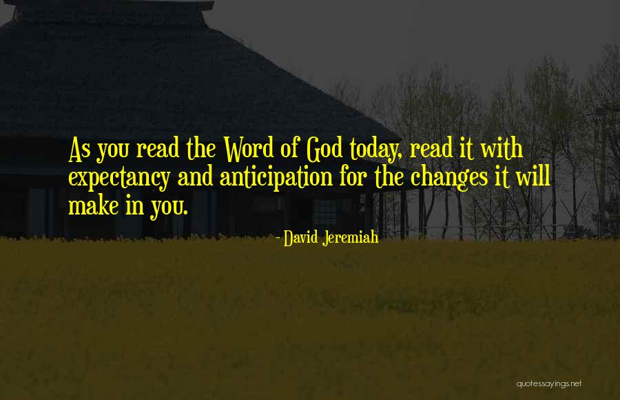Read The Word Of God Quotes By David Jeremiah Read The Word Of God Quotes By David Jeremiah