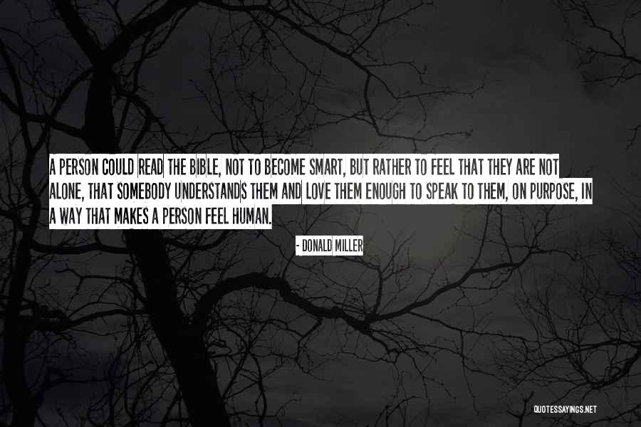 Read The Word Of God Quotes By Donald Miller Read The Word Of God Quotes By Donald Miller