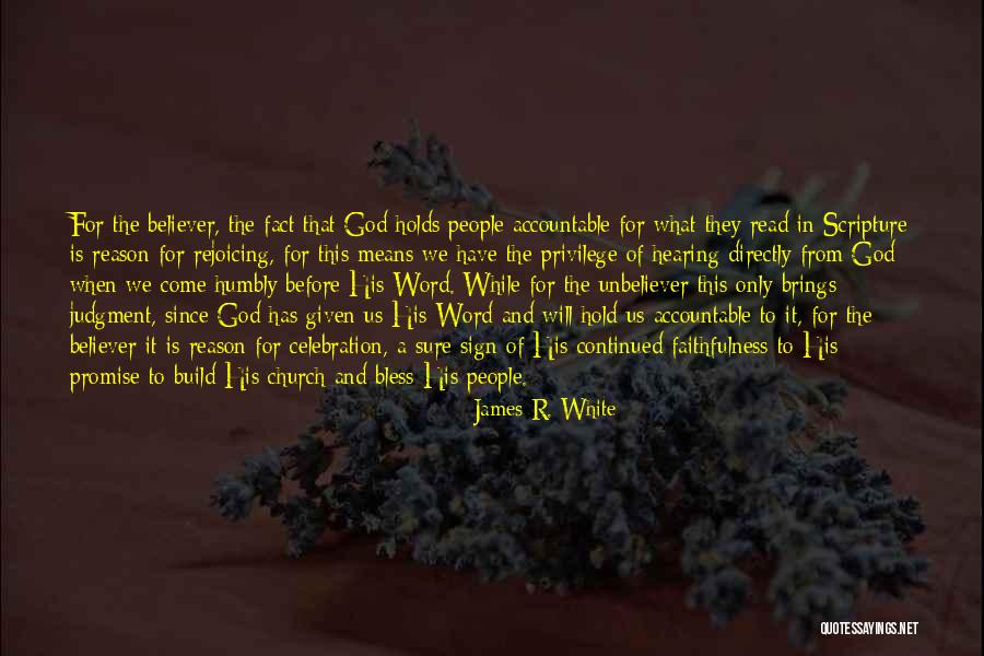 Read The Word Of God Quotes By James R. White Read The Word Of God Quotes By James R. White