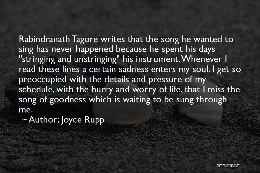 Read Through The Lines Quotes By Joyce Rupp