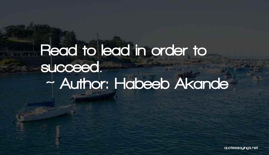 Read To Lead Quotes By Habeeb Akande