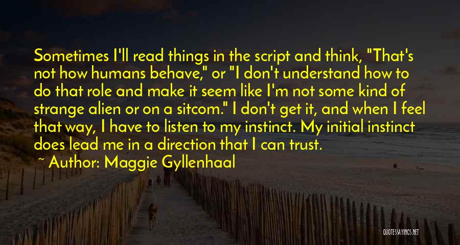 Read To Lead Quotes By Maggie Gyllenhaal