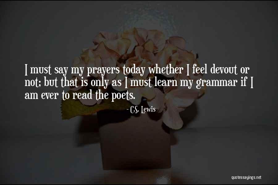 Read To Learn Quotes By C.S. Lewis