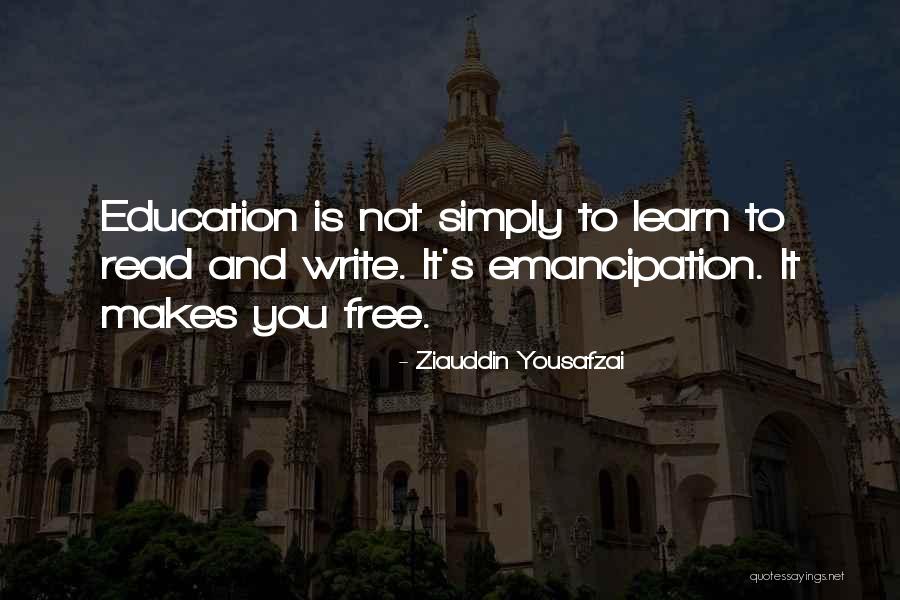 Read To Learn Quotes By Ziauddin Yousafzai
