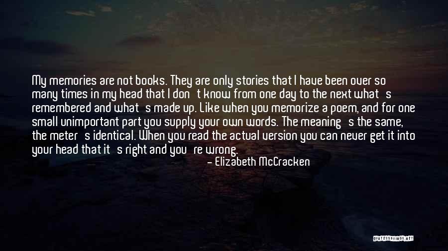 Read What You Like Quotes By Elizabeth McCracken Read What You Like Quotes By Elizabeth McCracken