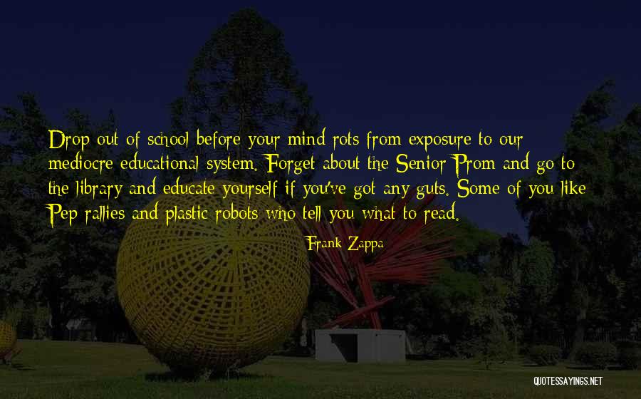 Read What You Like Quotes By Frank Zappa Read What You Like Quotes By Frank Zappa