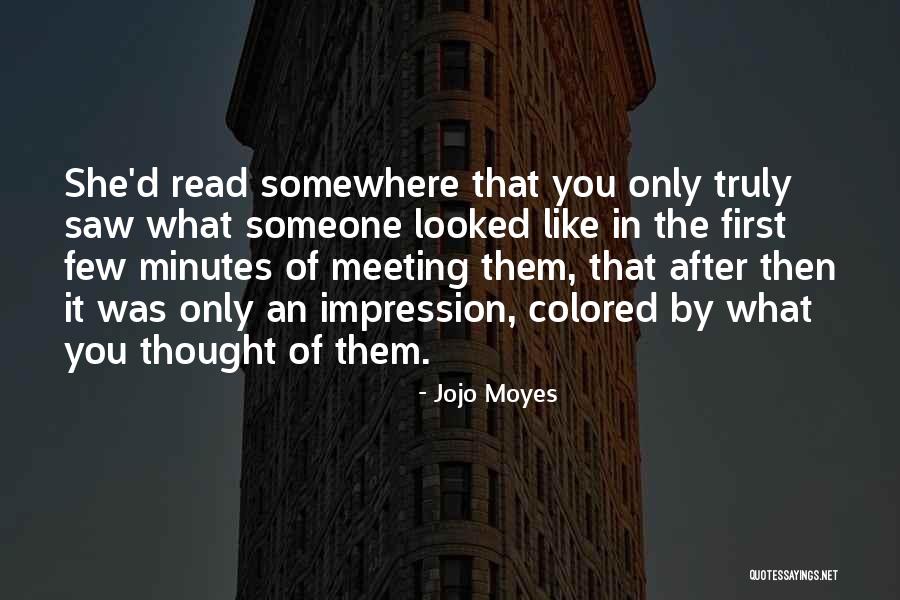 Read What You Like Quotes By Jojo Moyes Read What You Like Quotes By Jojo Moyes
