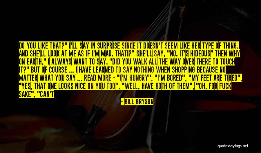 Read What You Type Quotes By Bill Bryson Read What You Type Quotes By Bill Bryson