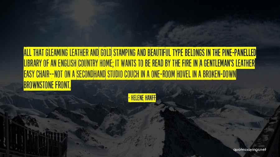 Read What You Type Quotes By Helene Hanff Read What You Type Quotes By Helene Hanff