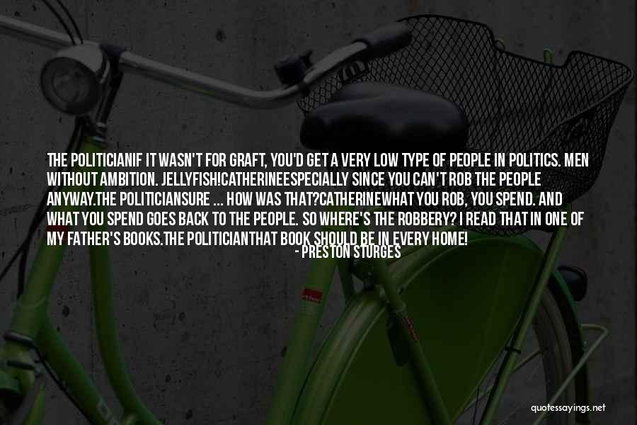 Read What You Type Quotes By Preston Sturges Read What You Type Quotes By Preston Sturges