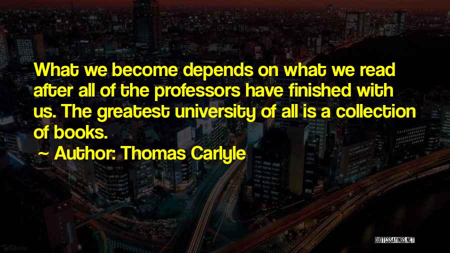 Read With Us Quotes By Thomas Carlyle