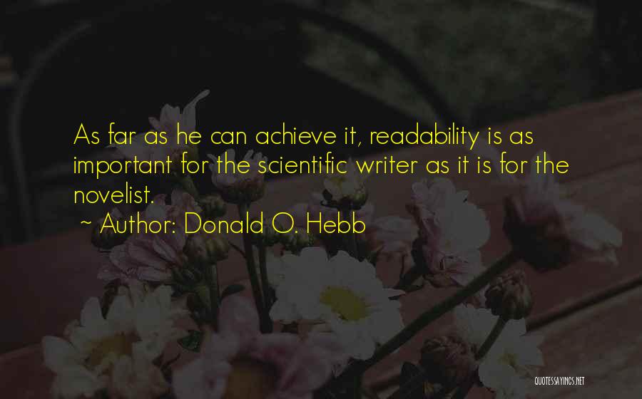 Readability Quotes By Donald O. Hebb