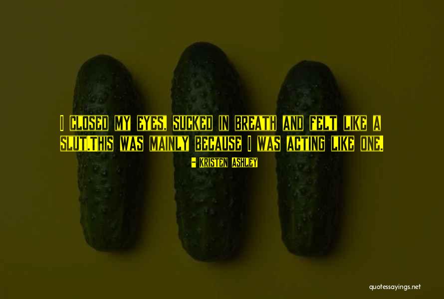 Readapt Quotes By Kristen Ashley Readapt Quotes By Kristen Ashley