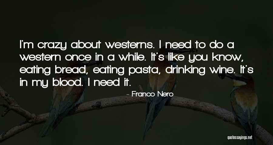Readaptation Fonctionnelle Quotes By Franco Nero Readaptation Fonctionnelle Quotes By Franco Nero