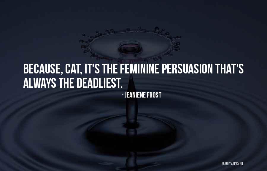 Readaptation Universelle Quotes By Jeaniene Frost Readaptation Universelle Quotes By Jeaniene Frost