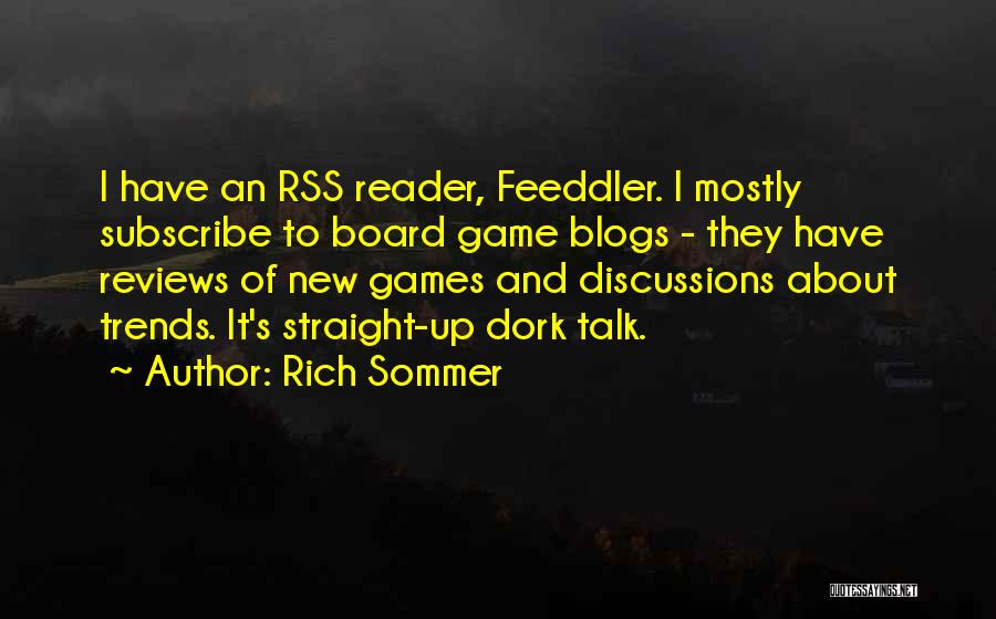 Reader Board Quotes By Rich Sommer