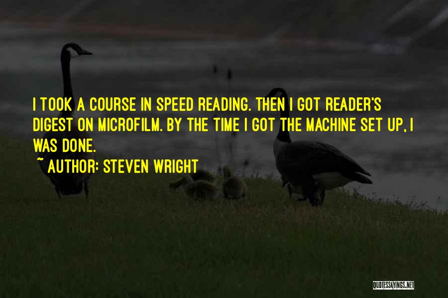 Reader Digest Quotes By Steven Wright