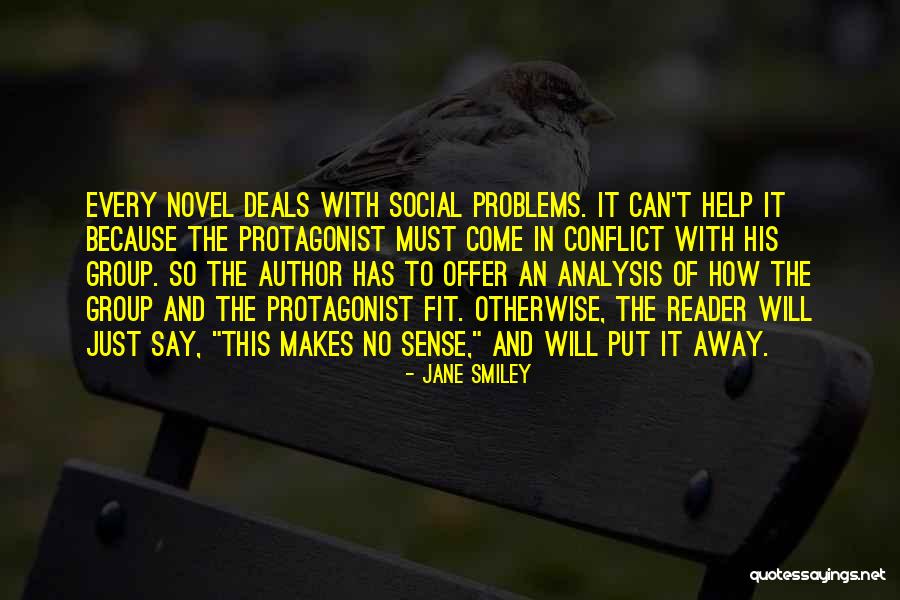 Reader Problems Quotes By Jane Smiley Reader Problems Quotes By Jane Smiley