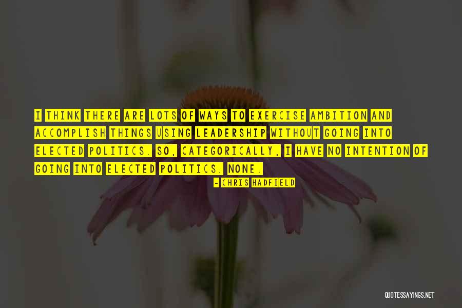 Readerly Life Quotes By Chris Hadfield Readerly Life Quotes By Chris Hadfield