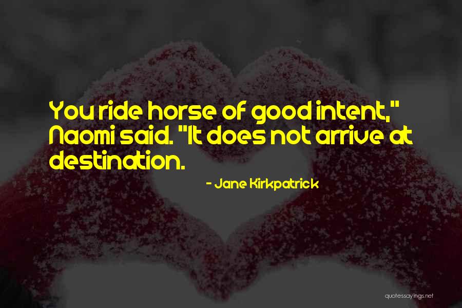 Readerly Life Quotes By Jane Kirkpatrick Readerly Life Quotes By Jane Kirkpatrick