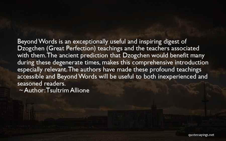 Readers Digest Quotes By Tsultrim Allione