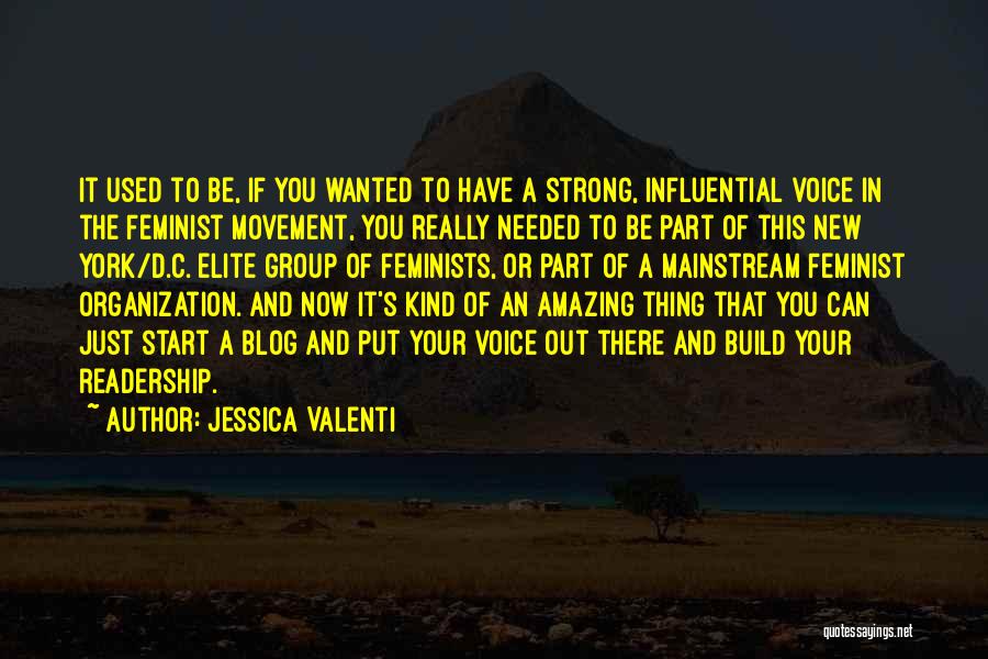Readership Of New York Quotes By Jessica Valenti