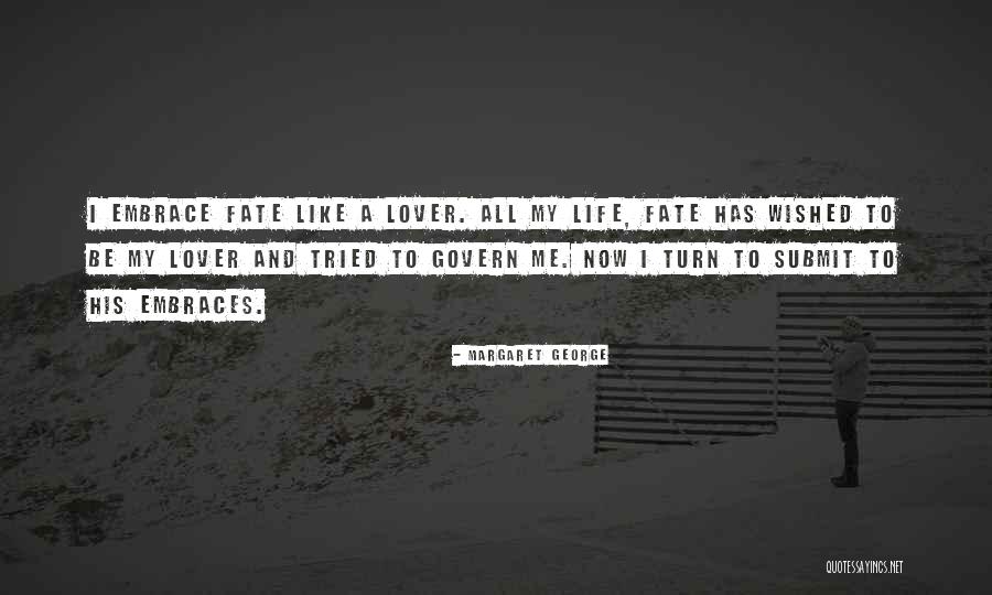Readily Apparent Quotes By Margaret George Readily Apparent Quotes By Margaret George