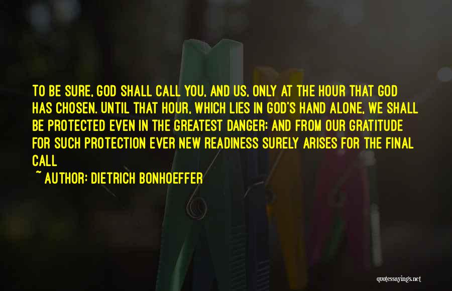 Readiness For Quotes By Dietrich Bonhoeffer