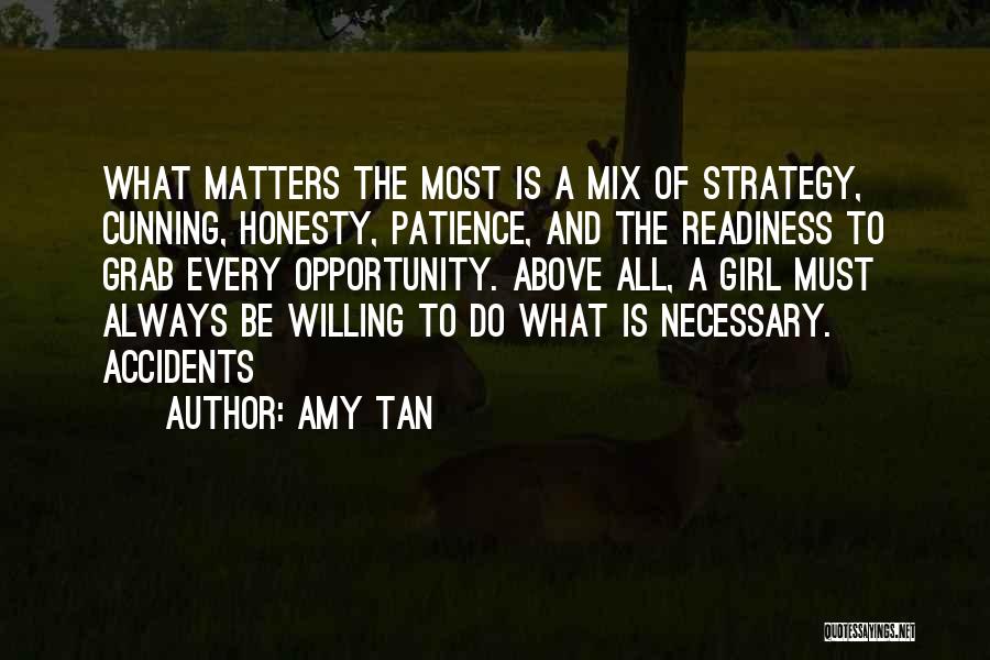 Readiness Quotes By Amy Tan