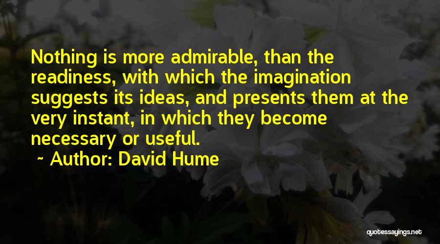 Readiness Quotes By David Hume