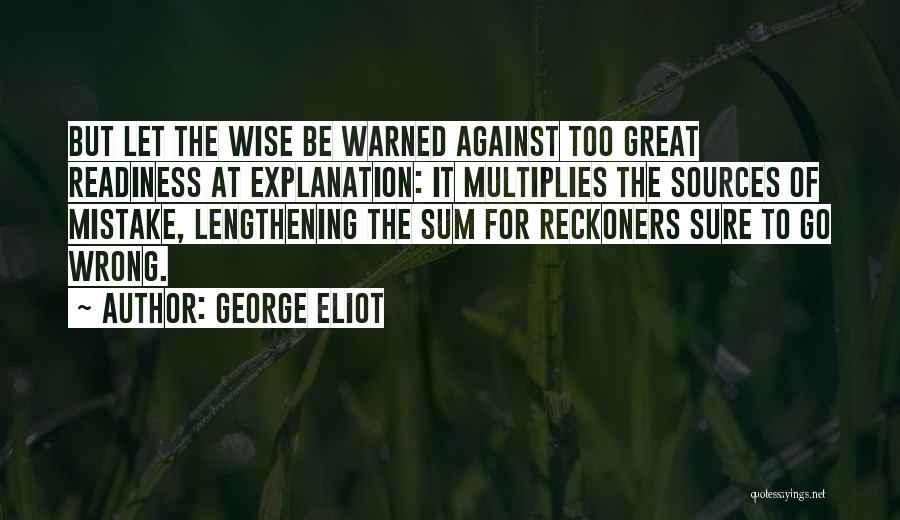 Readiness Quotes By George Eliot