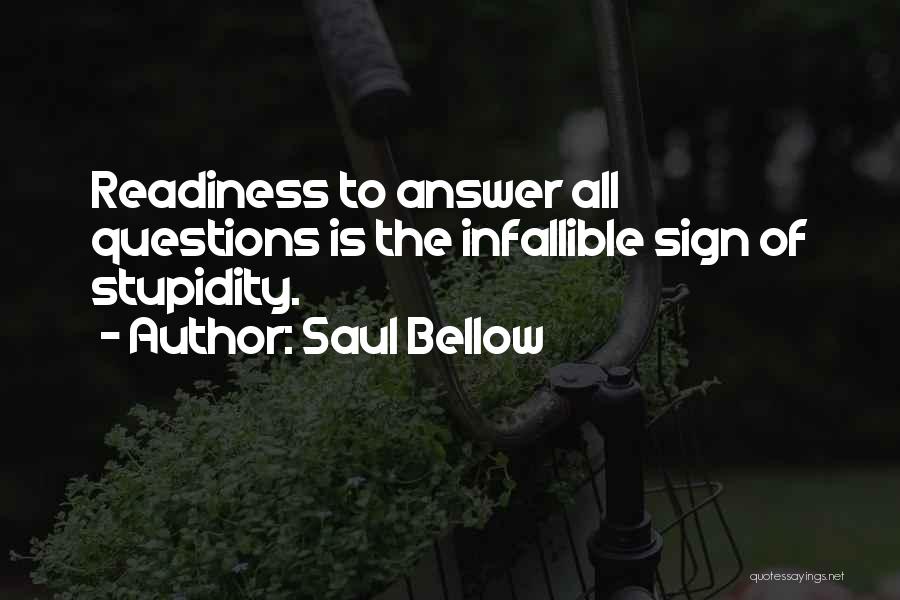 Readiness Quotes By Saul Bellow