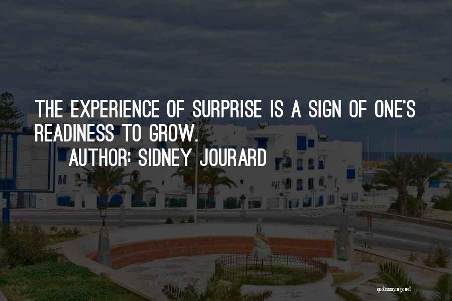 Readiness Quotes By Sidney Jourard