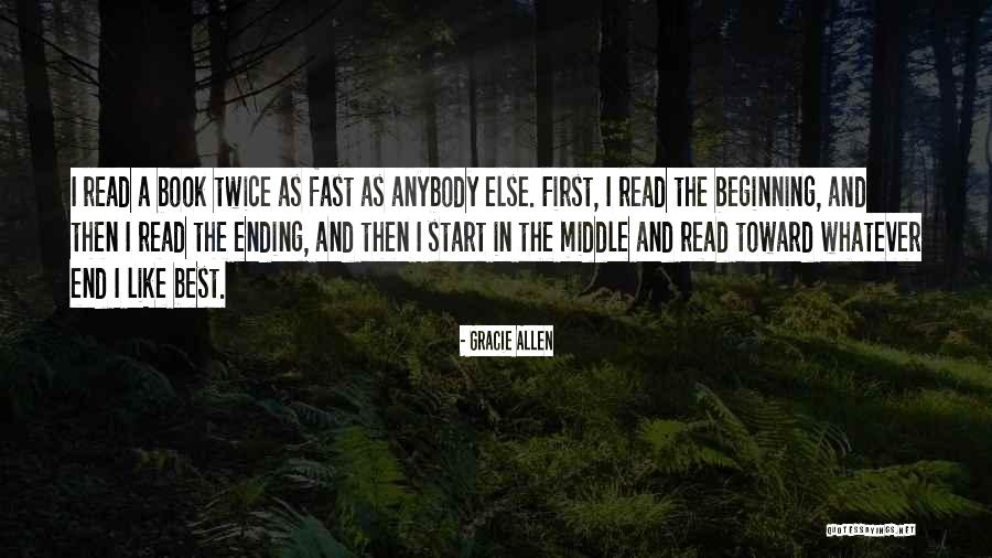 Reading A Book Twice Quotes By Gracie Allen Reading A Book Twice Quotes By Gracie Allen