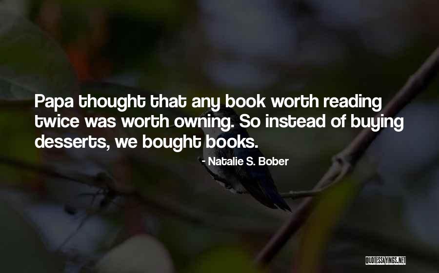 Reading A Book Twice Quotes By Natalie S. Bober