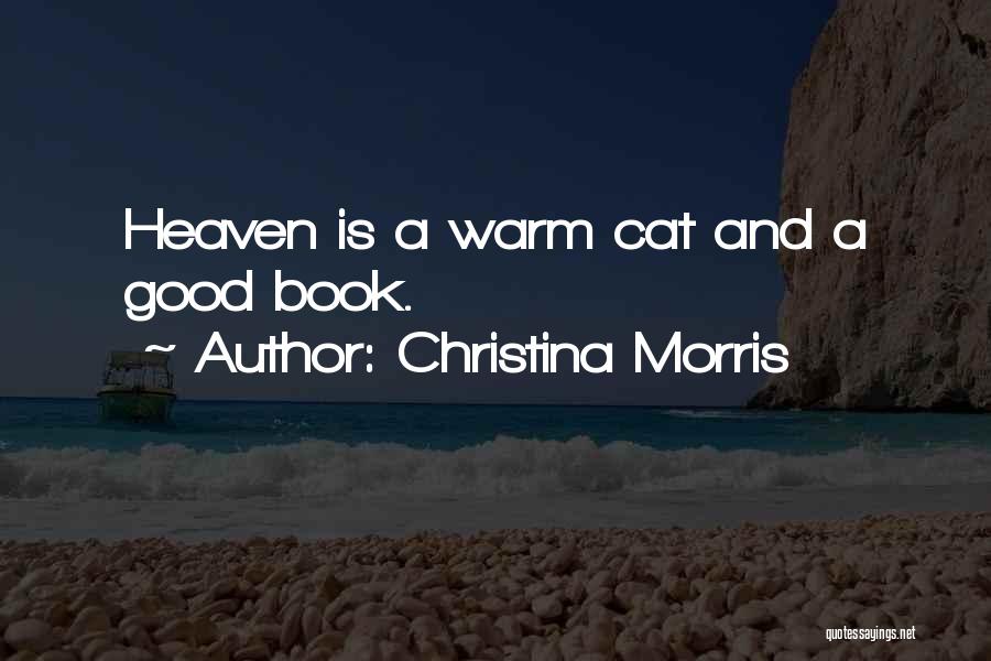 Reading A Good Book Quotes By Christina Morris