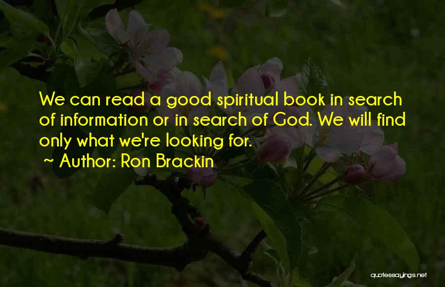 Reading A Good Book Quotes By Ron Brackin