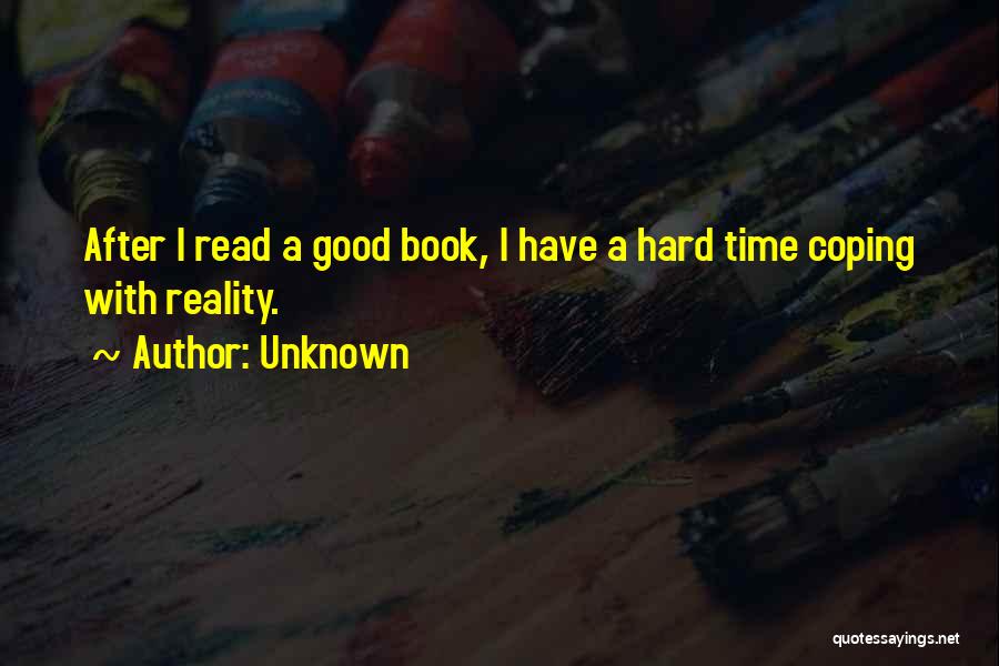 Reading A Good Book Quotes By Unknown