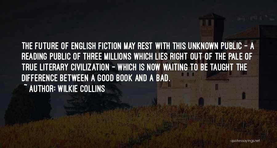 Reading A Good Book Quotes By Wilkie Collins