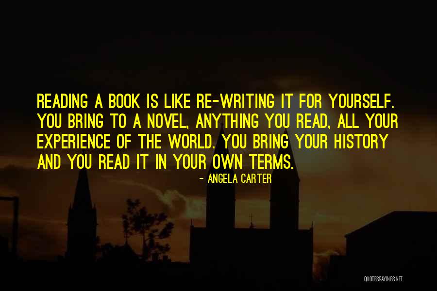 Reading A Novel Quotes By Angela Carter