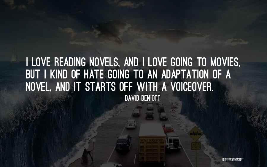 Reading A Novel Quotes By David Benioff