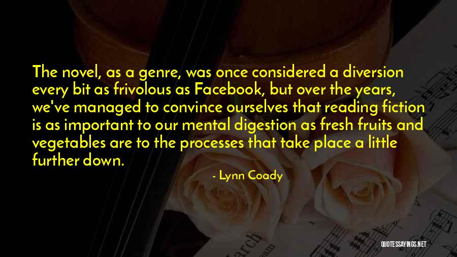 Reading A Novel Quotes By Lynn Coady