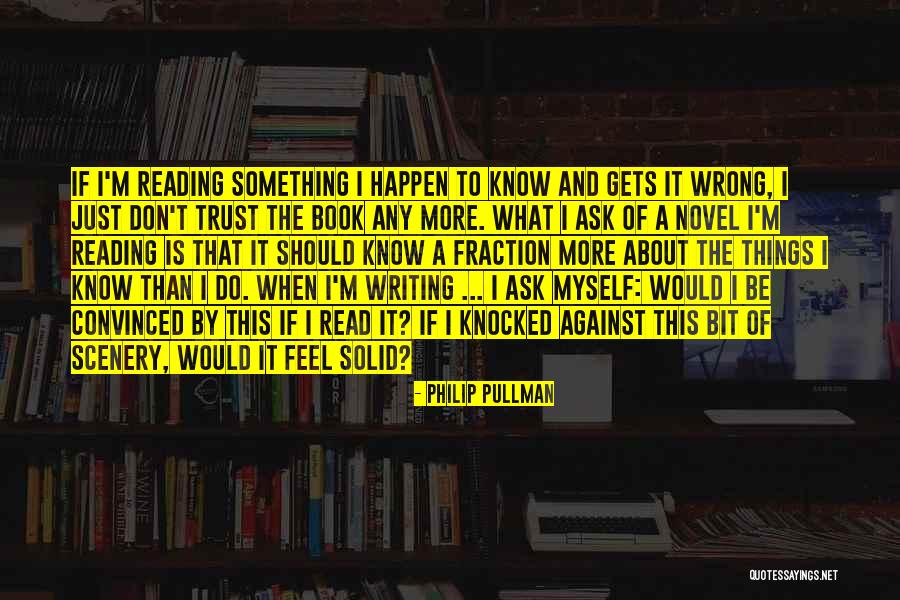 Reading A Novel Quotes By Philip Pullman