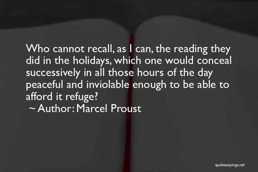 Reading All Day Quotes By Marcel Proust