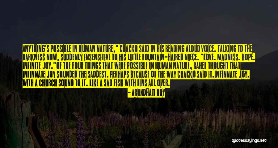Reading Aloud Quotes By Arundhati Roy Reading Aloud Quotes By Arundhati Roy